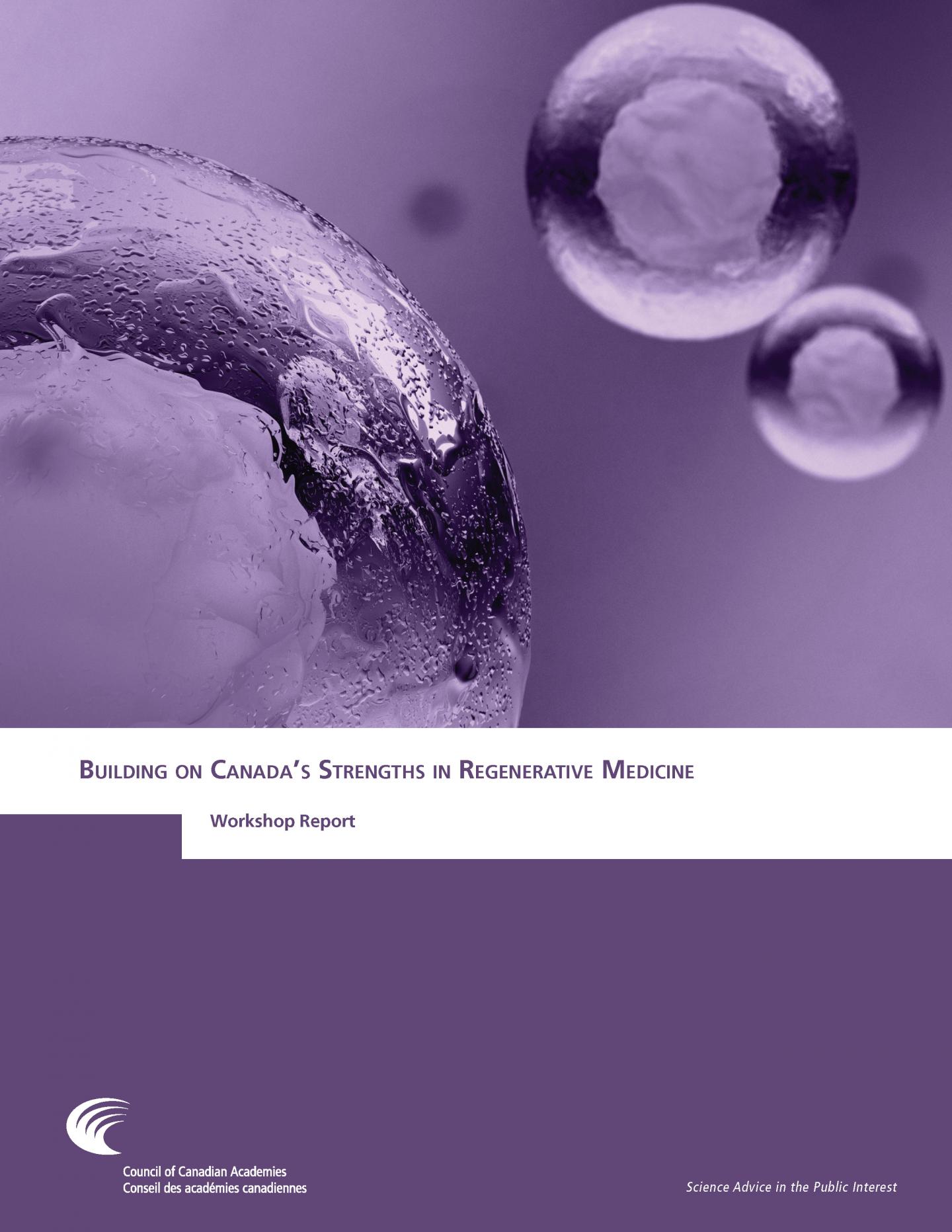 Building on Canada's Strengths in Regenerative Medicine
