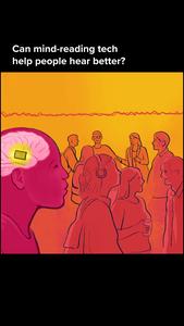 Can Mind-Reading Tech Help People Hear Better?
