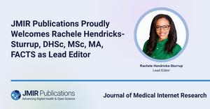 Rachele Hendricks-Sturrup Named as Lead Editor of the Journal of Medical Internet Research