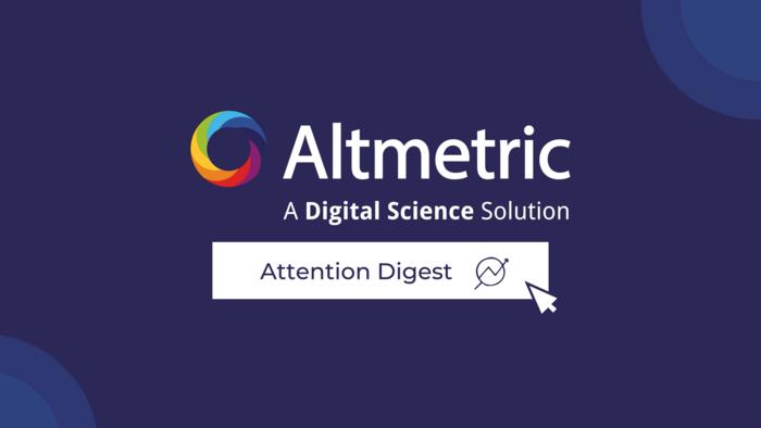 Introducing Altmetric Attention Digest