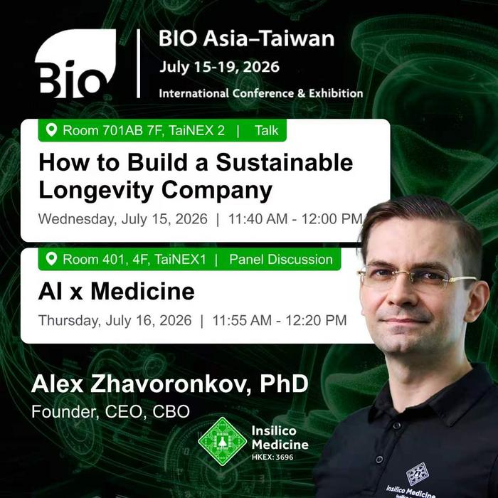 Spotlighting Longevity and AI Drug Discovery: Insilico Medicine to Showcase at BIO Asia-Taiwan 2026