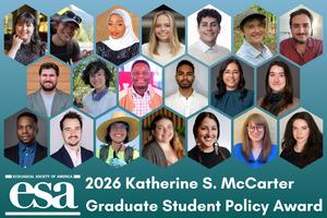 Recipients of the 2026 ESA Graduate Student Policy Award