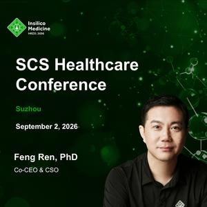 Dr. Feng Ren, Co-CEO and CSO of Insilico Medicine, will attend the 6th SCS Healthcare Conference in Suzhou on September 2 to deliver a keynote speech.