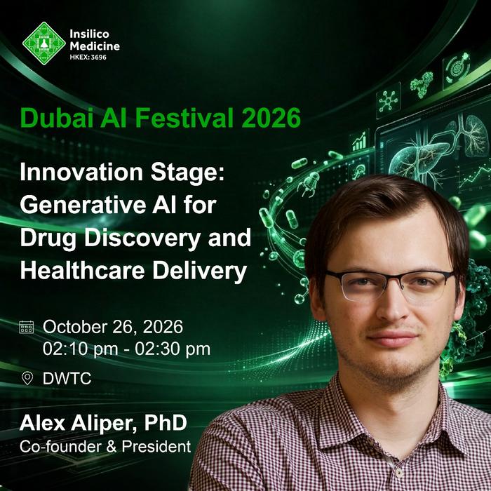 October 26–27 | Dubai  Dr. Alex Aliper, Co-founder and President of Insilico Medicine, has been invited to attend the Dubai AI Festival 2026 at the Dubai World Trade Centre (DWTC).