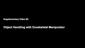 Object Handling with Exoskeletal Manipulator