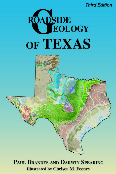 Roadside Geology of Texas, 3rd Edition