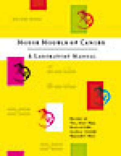 Mouse Models of Cancer: A Laboratory Manual
