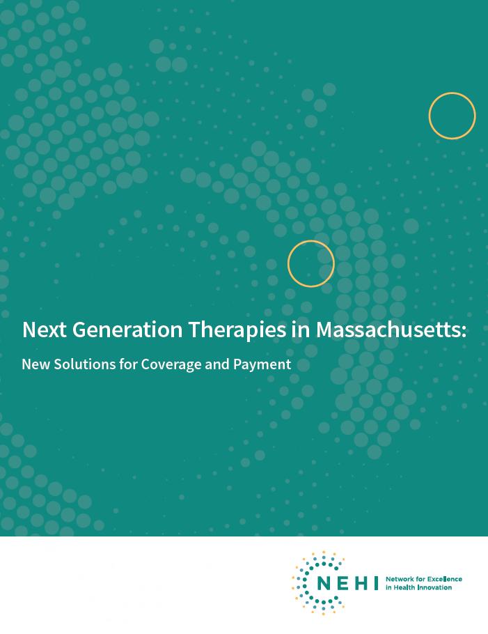 Next Generation Therapies in Massachusetts: New Solutions for Coverage and Payment