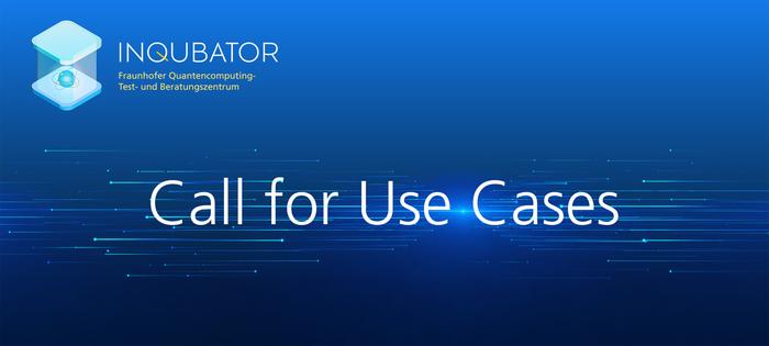 Fraunhofer Quantum Computing Testing and Consulting Center INQUBATOR