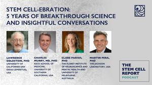 Stem Cell-ebration: 5 Years of Breakthrough Science and Insightful Conversations