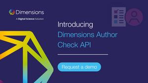 Introducing Dimensions Author Check API