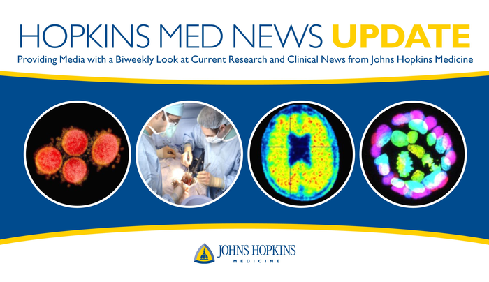HOPKINS MED NEWS UPDATE
