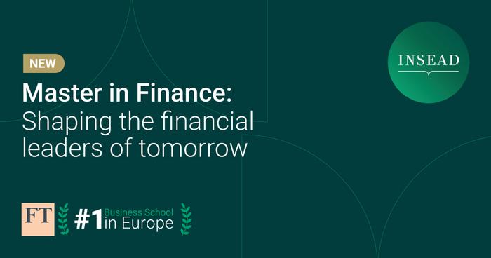 INSEAD launches Master in Finance: a global launchpad for the next generation of financial leaders