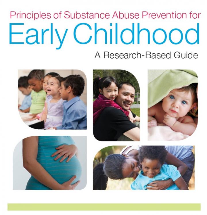 Principles of Substance Abuse Prevention for Early Childhood