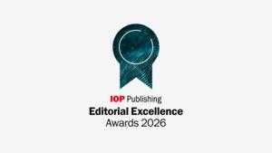 IOP Publishing's Editorial Excellence Awards