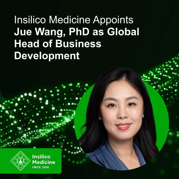 Insilico Medicine Appoints Jue Wang, PhD as Global Head of Business Development