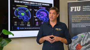 FIU Cognitive Neuroscientist Matthew Sutherland Sleep Is Essential for Brain Health