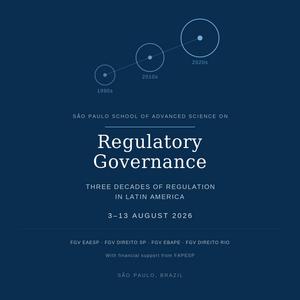 Registrations open for São Paulo School of Advanced Science on Regulatory Governance