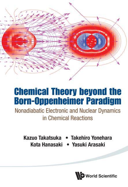 Cover: Chemical Theory beyond the Born-Oppenheimer Paradigm
