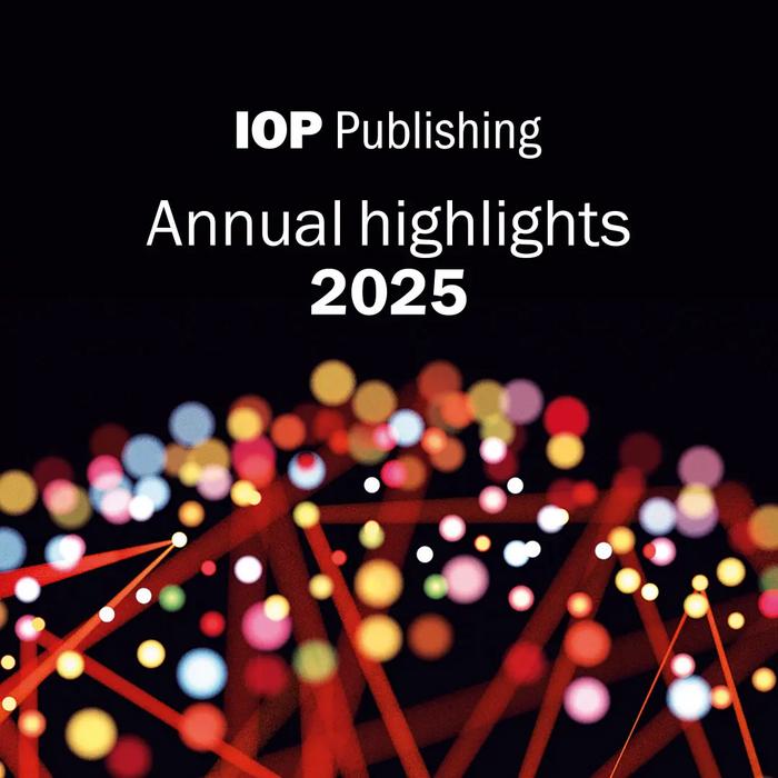 IOP Publishing announces publishing highlights