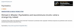 Michael A. Wheeler: Psychedelics and neuroimmune circuits—what a strange trip, indeed