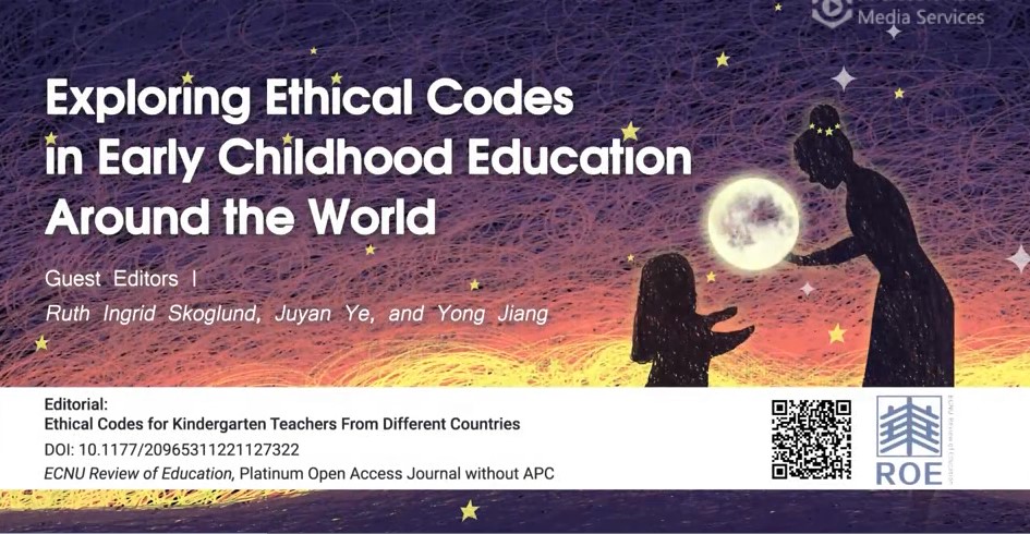 ECNU Review of Education Special Issue: Ethical codes for kindergarten ...