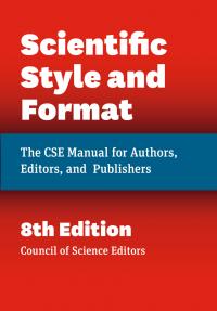 Scientific Style and Format, The CSE Manual for Authors, Editors, and Publishers, Eighth Edition