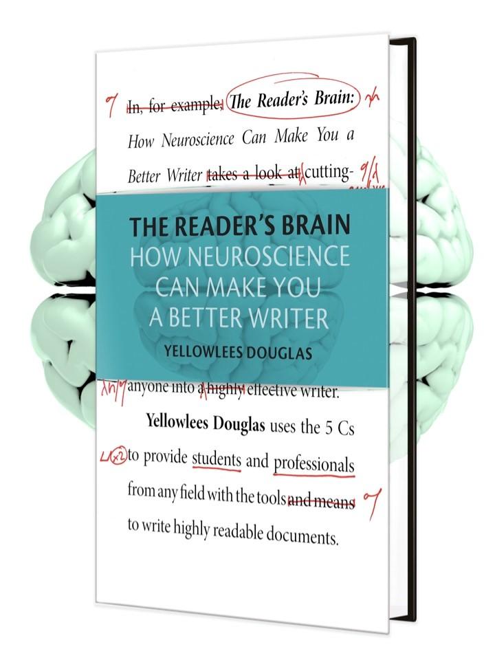 The Reader's Brain: How Neuroscience Can Make You a Better Writer