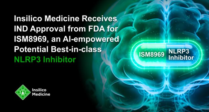 Insilico Medicine Receives IND Approval from FDA for ISM8969, an AI-empowered Potential Best-in-class NLRP3 Inhibitor