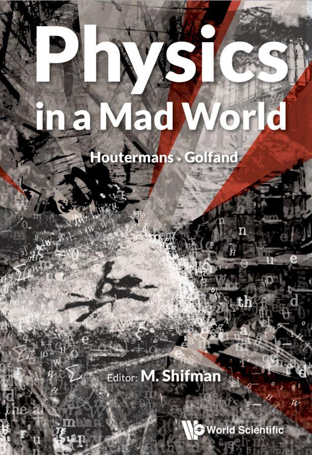 Physics in a Mad World