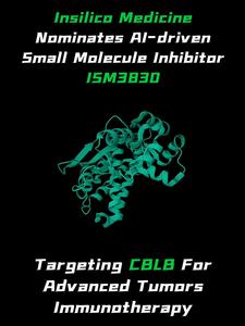 Leveraging Chemistry42, Insilico Nominates ISM3830 as Preclinical Candidate Targeting CBLB for Advanced Tumors Immunotherapy