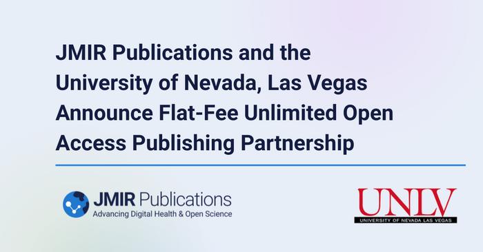 JMIR Publications and the University of Nevada, Las Vegas Announce Flat-Fee Unlimited Open Access Publishing Partnership