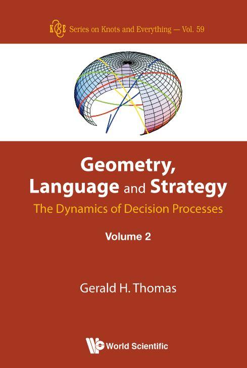 Geometry, Language and Strategy, Vol. 2