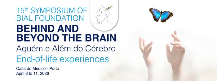 15th “Behind and Beyond the Brain” Symposium