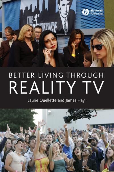 Better Living Through Reality TV