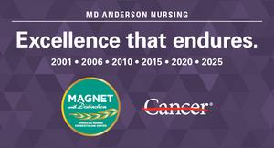 MD Anderson achieves sixth Magnet designation in recognition of nursing excellence