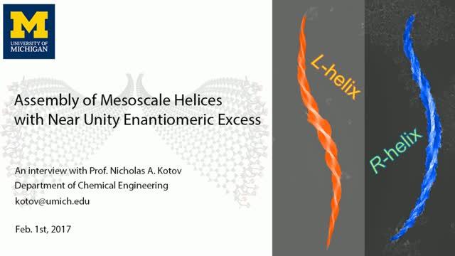 Assembly of mesoscale helices with near-unity enantiomeric excess and light-matter interactions for chiral semiconductors (2 of 2)