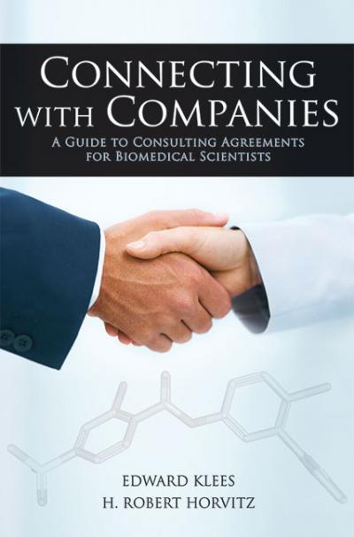 Connecting with Companies: A Guide to Consulting Agreements for Bionedical Scientists