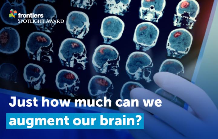 Augmentation of Brain Function: Facts, Fiction and Controversy