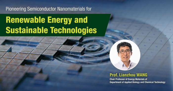 Pioneering semiconductor nanomaterials for renewable energy and sustainable technologies