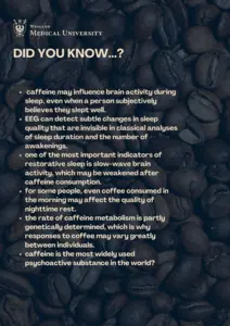 Did you know? Caffeine and sleep quality