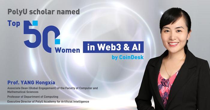 PolyU scholar named “Top 50 Women in Web3 & AI” by CoinDesk