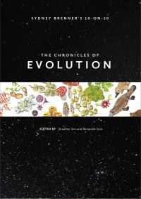 Sydney Brenner's 10-on-10: The Chronicles of Evolution Cover