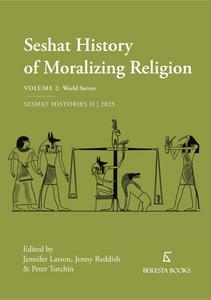 History of Moralizing  Religion, Vol. 2: World Survey