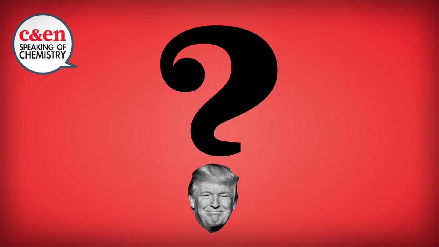 What Might Trump Mean for Chemistry? (Video)