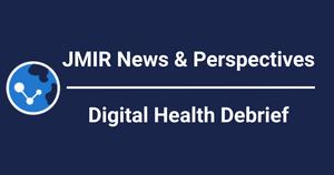 Call for Pitches: Contribute to JMIR's News & Perspectives Section