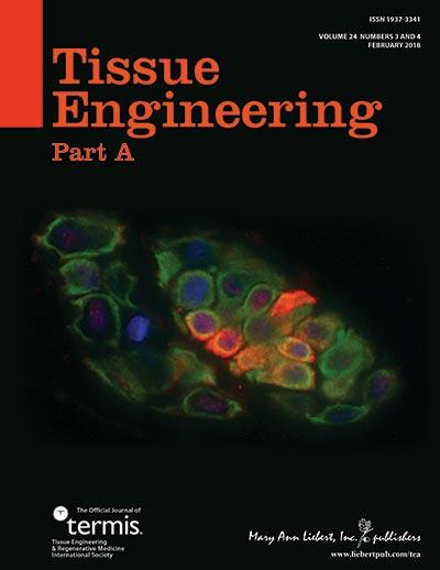 Tissue Engineering, Part A