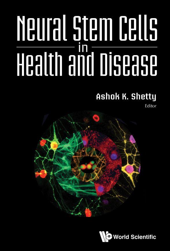 Neural Stem Cells in Health and Disease
