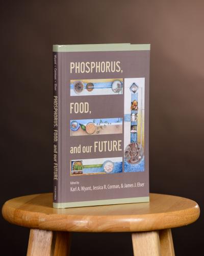 Phosphorus, Food, and Our Future