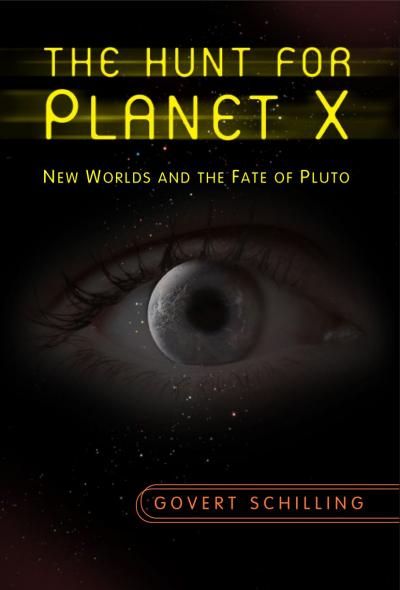 The Hunt for Planet X: New Worlds and the Fate of Pluto